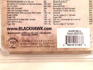 Blackhawk Serpa Holster for Glock: 26, 27, or 33.